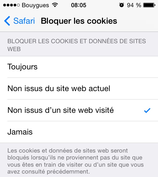 Dans iOS 8. Notez bien la porte ouverte : seront installés les cookies « du site web que vous êtes en train de visiter ou d'un site que vous avez consulté précédemment ». Avec le système actuel, seuls les cookies du site actuel peuvent être installés.