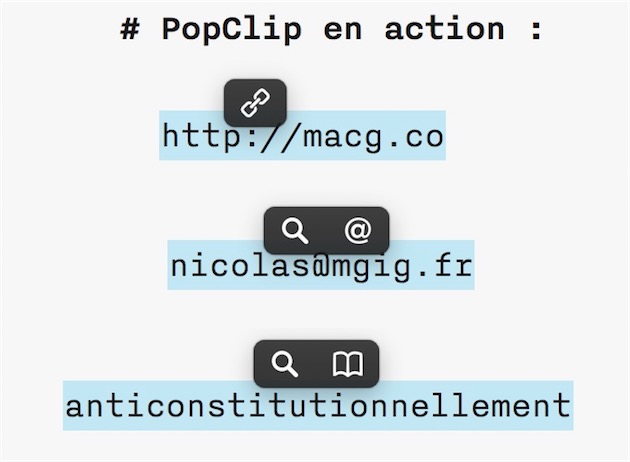 PopClip analyse tout texte sélectionné et permet d’agir en fonction du contexte : ici, on peut ouvrir un lien, composer un mail ou encore chercher un mot dans le dictionnaire.